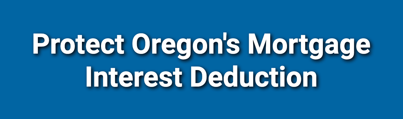 Protect Oregon's Mortgage Deduction